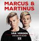 Cover photo:Marcus &amp; Martinus : vår verden : over 300 nye bilder!
