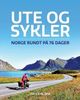 Omslagsbilde:Ute og sykler : Norge rundt på 76 dager