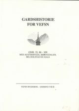 "Gardshistorie for Vefsn : gnr. 33, 86-109 med Austerbygda, Bjørnådalen, Mo, Dolstad og Hals"