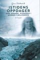 Cover photo:Istidens oppdager : Jens Esmark, pioneren i Norges fjellverden