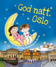 Omslagsbilde:God natt, Oslo : en liten fortelling om din by