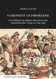 Omslagsbilde:Nasjonens antiborgere : forestillinger om religiøse minoriteter som samfunnsfiender i Norge, ca. 1814-1964