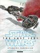 Omslagsbilde:Star Wars : the last jedi : utrolige farkoster = Star Wars the last jedi : incredible cross-sections