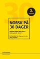 Cover photo:Norsk på 30 dager : hvordan lykkes med norsk i videregående skole?