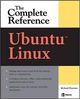 Omslagsbilde:Ubuntu : the complete reference