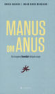 Omslagsbilde:Manus om anus : om kroppens (kanskje) viktigste organ