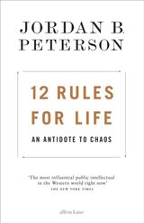 "12 rules for life : an antidote for chaos"
