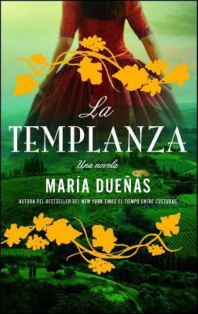 La templanza : una novela