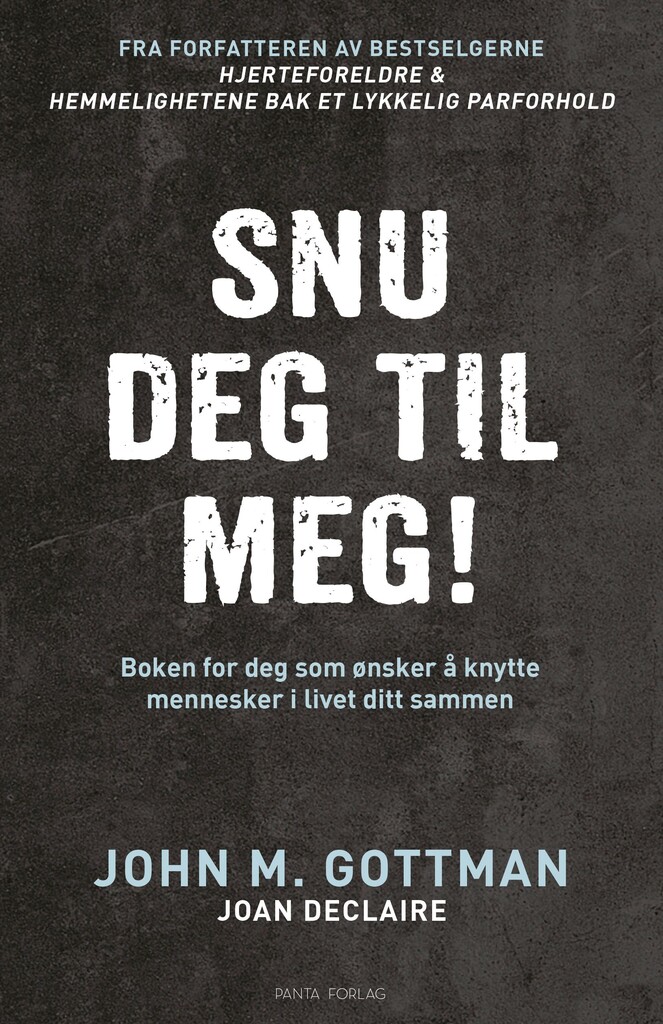 Snu deg til meg! : det du gjør i løpet av ett mikrosekund, avgjør hvor relasjonene dine ender opp