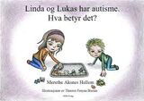 Linda og Lukas har autisme : hva betyr det?