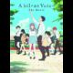 Omslagsbilde:A silent voice : the movie