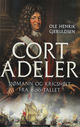 Omslagsbilde:Cort Adeler : sjømann og krigshelt fra 1600-tallet