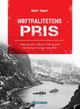 Omslagsbilde:Nøytralitetens pris : Altmark-saken i februar 1940 og dens betydning for Norges nøytralitet