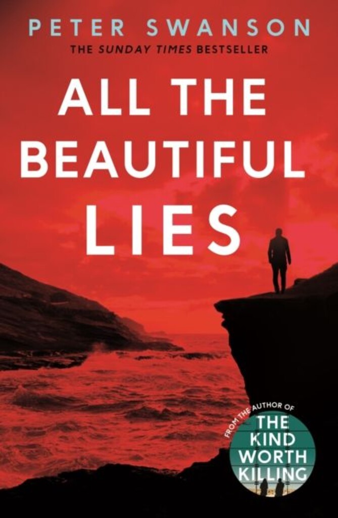 All the beautiful lies : a novel