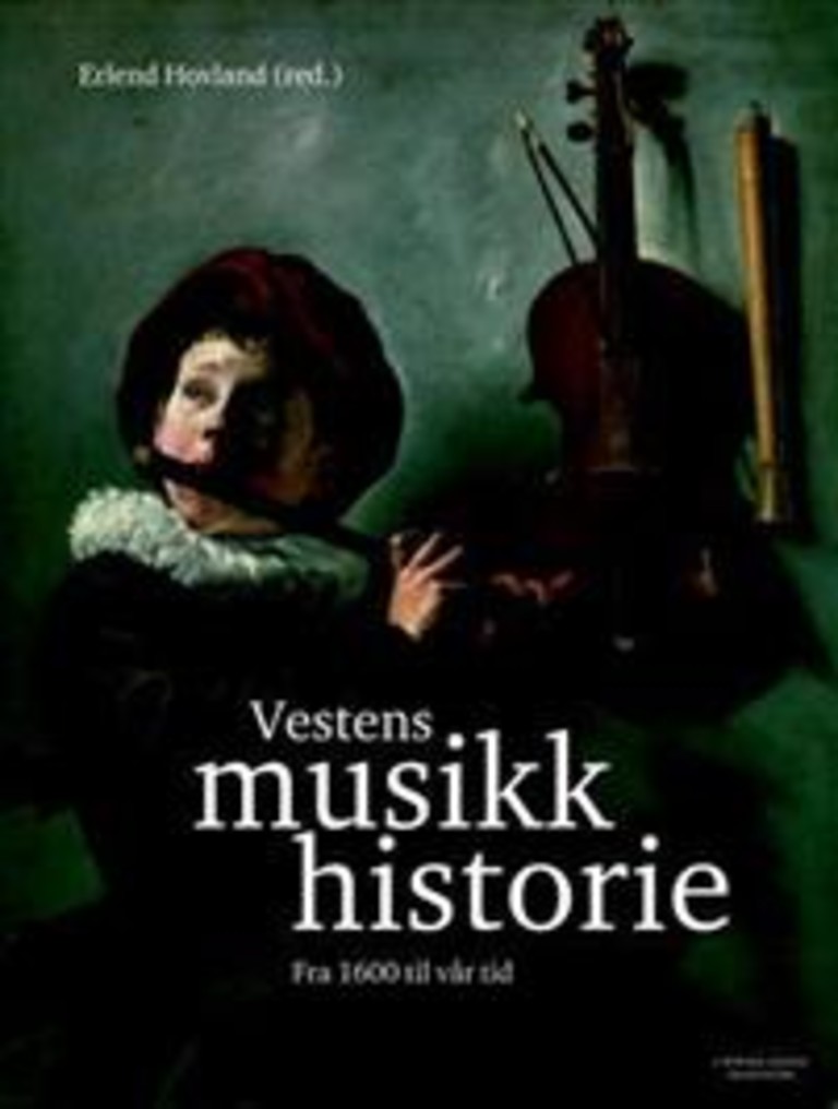 Vestens musikkhistorie - fra 1600 til vår tid