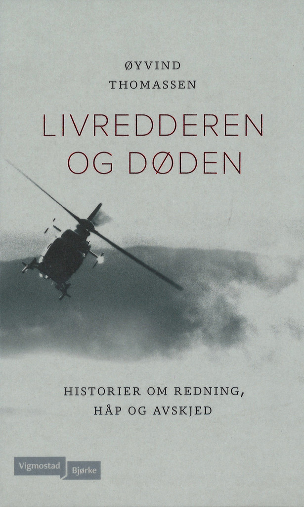 Livredderen og døden : historier om redning, håp og avskjed