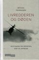 Omslagsbilde:Livredderen og døden : historier om redning, håp og avskjed