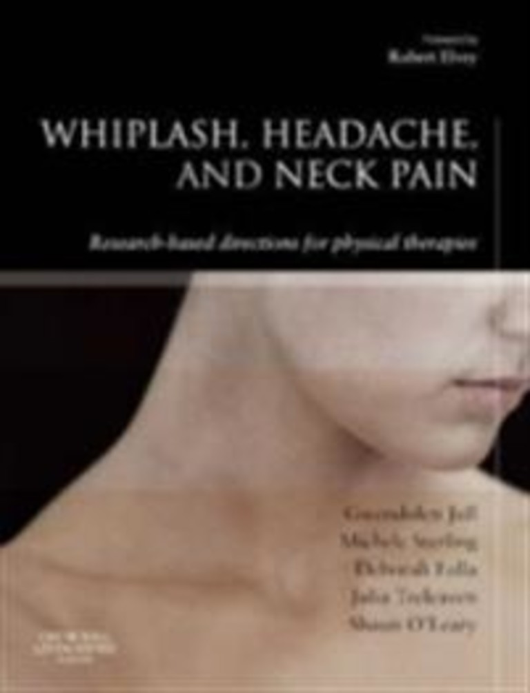 Whiplash, headache, and neck pain - research-based directions for physical therapies