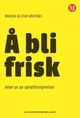 Cover photo:Å bli frisk : veier ut av spiseforstyrrelser