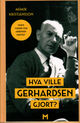 Cover photo:Hva ville Gerhardsen gjort? : veien videre for Arbeiderpartiet