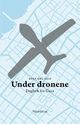 Cover photo:Under dronene : dagbok fra Gaza