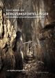 Omslagsbilde:Bergverksfortellinger : introduksjon til norsk bergverkshistorie