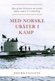 Omslagsbilde:Med norske ubåter i kamp