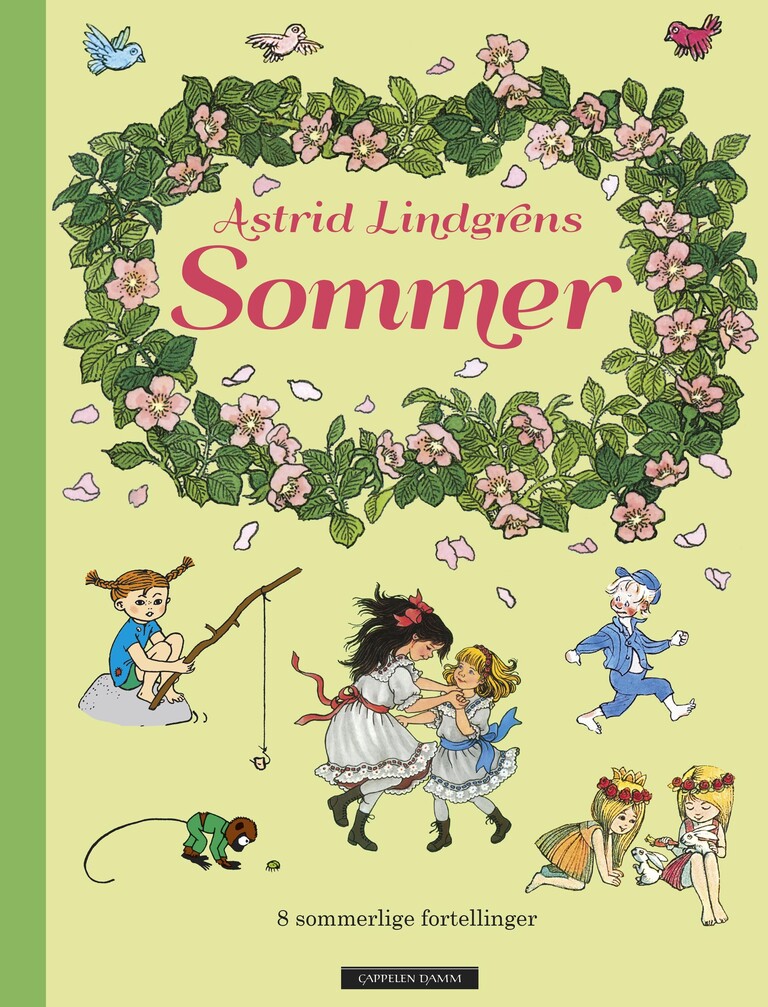 Astrid Lindgrens sommer : 8 sommerlige fortellinger