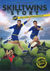 Omslagsbilde:Skilltwins : the story : vårt store fotballeventyr