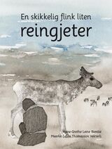 Bientie, Anne-Grethe Leine : En skikkelig flink liten reingjeter