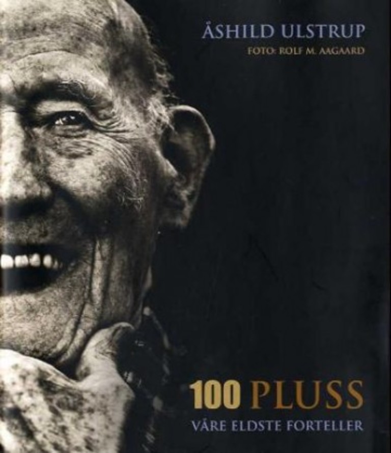 100 pluss - våre eldste forteller