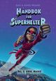 Omslagsbilde:Håndbok for superhelter . Del 2 . Røde maske