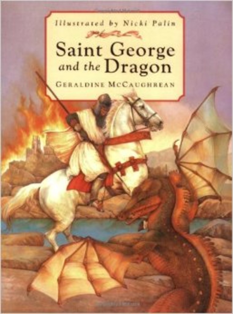Saint George and the Dragon by Margaret Hodges
