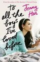 Cover photo:To all the boys I've loved before