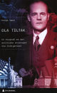 Omslagsbilde:Ola Tiltak : en biografi om den politiske strategen Ole Colbjørnsen