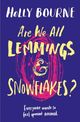 Omslagsbilde:Are we all lemmings and snowflakes?