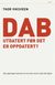 Omslagsbilde:DAB : utdatert før det er oppdatert? : den egentlige historien om hvordan norsk radio ble digital