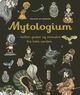 Omslagsbilde:Mytologium : helter, guder og monstre fra hele verden