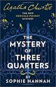 Omslagsbilde:The mystery of three quarters : the new Hercule Pirot mystery