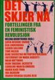 Omslagsbilde:Det skjer nå : fortellinger fra en feministisk revolusjon