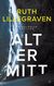 Omslagsbilde:Alt er mitt : psykologisk thriller