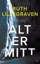 Cover photo:Alt er mitt : psykologisk thriller