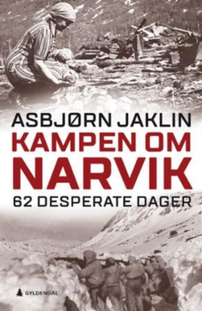 Kampen om Narvik : 62 desperate dager