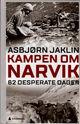 Omslagsbilde:Kampen om Narvik : 62 desperate dager
