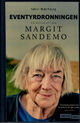 Omslagsbilde:Eventyrdronningen : en biografi om Margit Sandemo