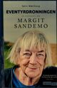 Omslagsbilde:Eventyrdronningen : en biografi om Margit Sandemo