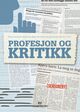 Omslagsbilde:Profesjon og kritikk