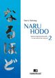 Omslagsbilde:Naru hodo 2 : moderne japansk grammatikk - fra det enkle til det avanserte