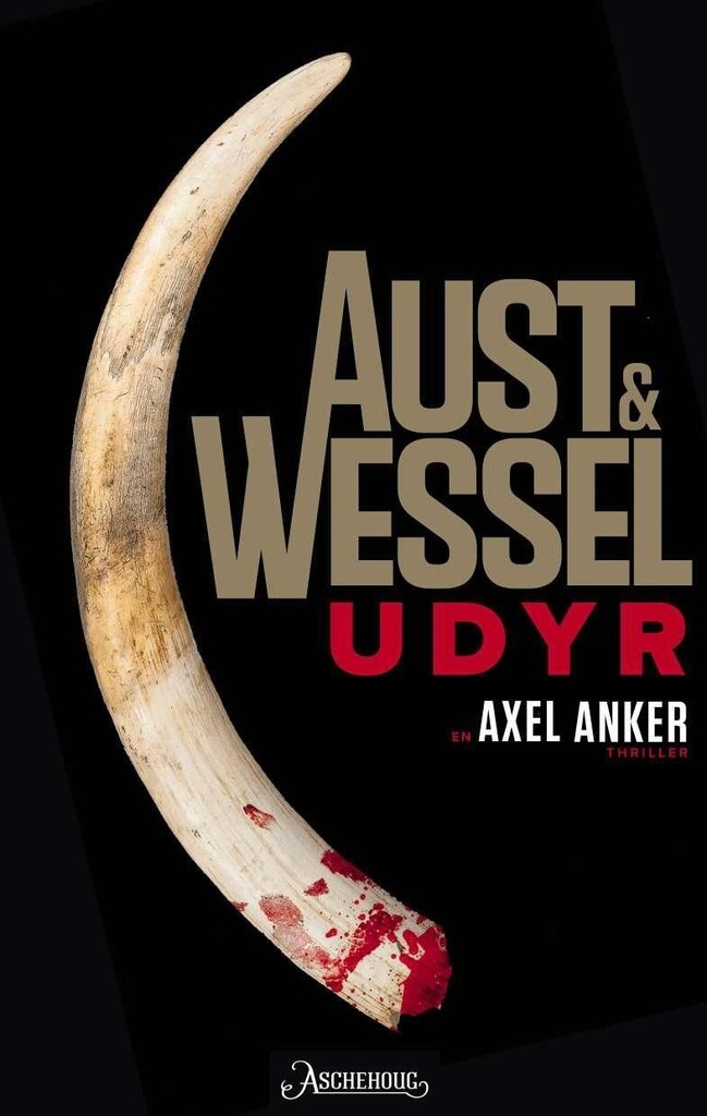 Udyr : en Axel Anker-thriller