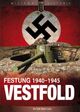Cover photo:Festung Vestfold : tyske forsvarsverk 1940-1945